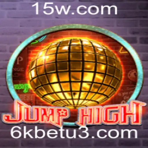 Explorando o Mundo de JumpHigh: A Inovadora Experiência de Jogo com 6kbet