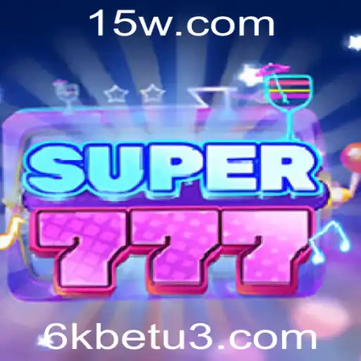 Descubra o Mundo Empolgante de Super777: O Jogo Que Conquista